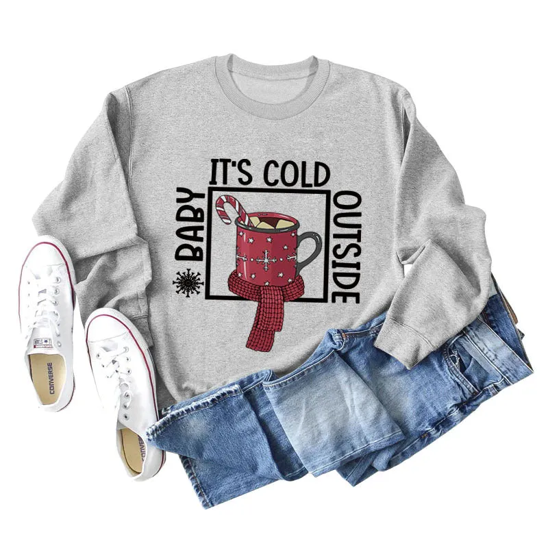 Baby, It's Cold Outside The Name Print Loose Long-sleeved Sweatshirt