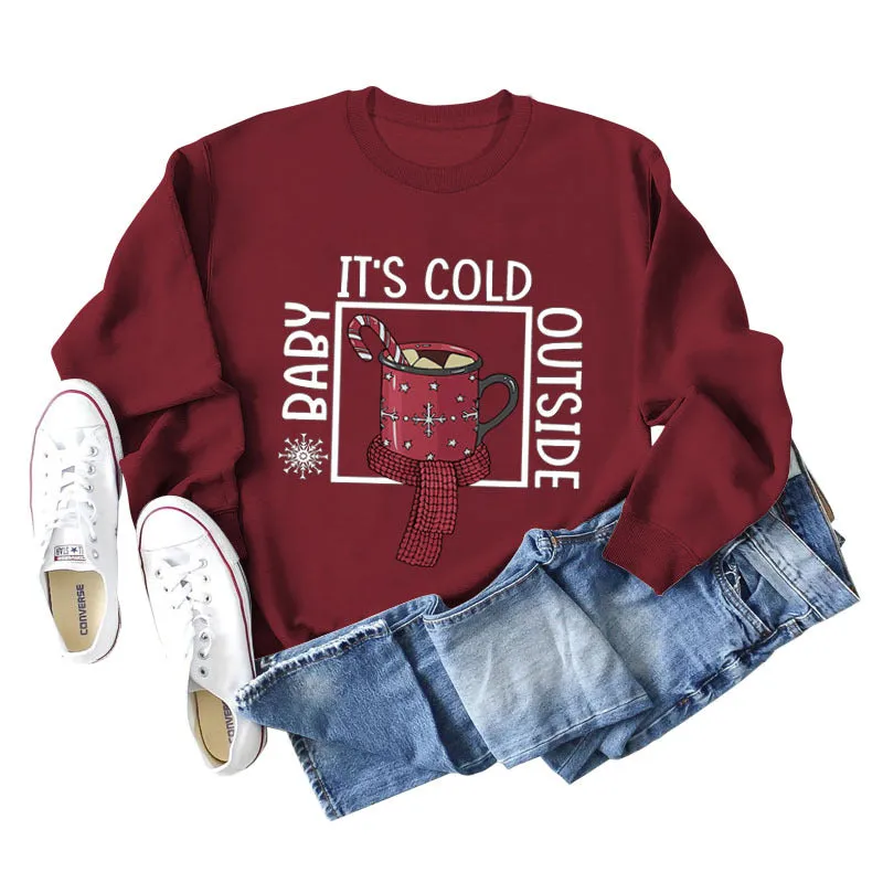 Baby, It's Cold Outside The Name Print Loose Long-sleeved Sweatshirt