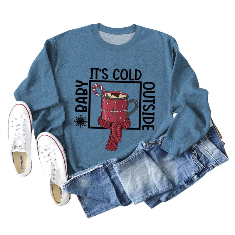 Baby, It's Cold Outside The Name Print Loose Long-sleeved Sweatshirt