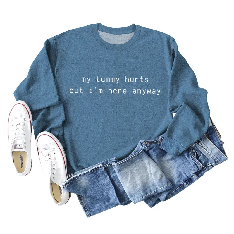 My Tummy Hurts Letters Casual Autumn and Winter Bottoming Long Sleeve Loose Sweater Women's