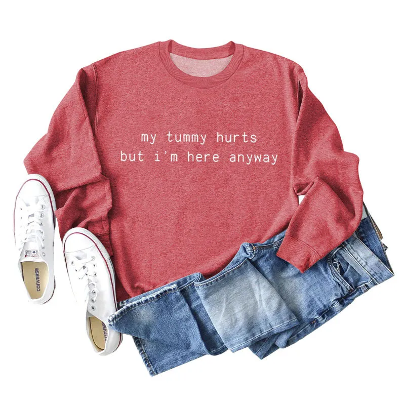 My Tummy Hurts Letters Casual Autumn and Winter Bottoming Long Sleeve Loose Sweater Women's