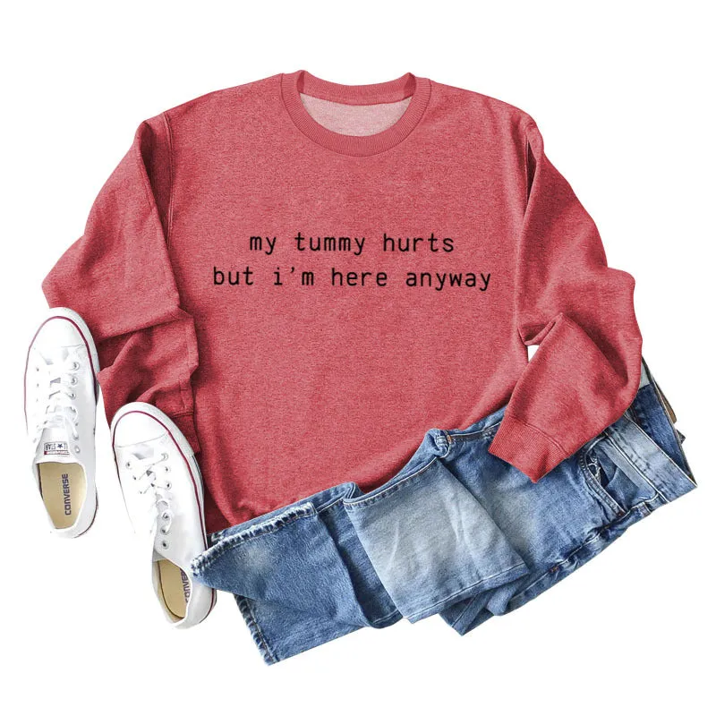 My Tummy Hurts Letters Casual Autumn and Winter Bottoming Long Sleeve Loose Sweater Women's