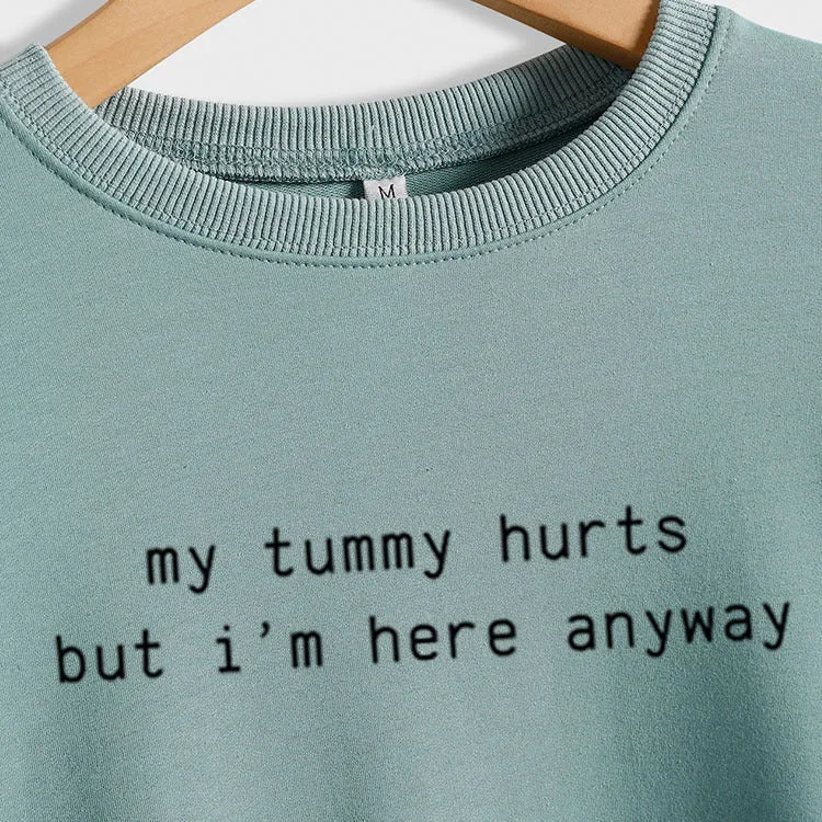 My Tummy Hurts Letters Casual Autumn and Winter Bottoming Long Sleeve Loose Sweater Women's