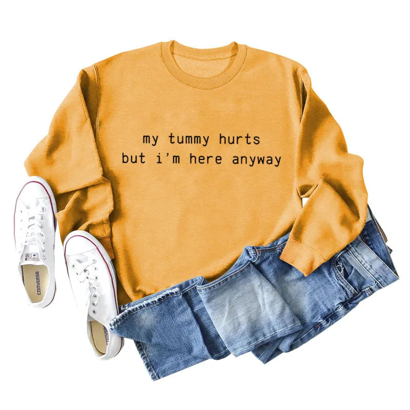 My Tummy Hurts Letters Casual Autumn and Winter Bottoming Long Sleeve Loose Sweater Women's