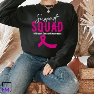 Support Squad Fight Cancer T-shirt, World Cancer Awareness Gift, Breast Cancer Ribbon, Survivor Sweater, Cancer in Every Color Sweatshirt